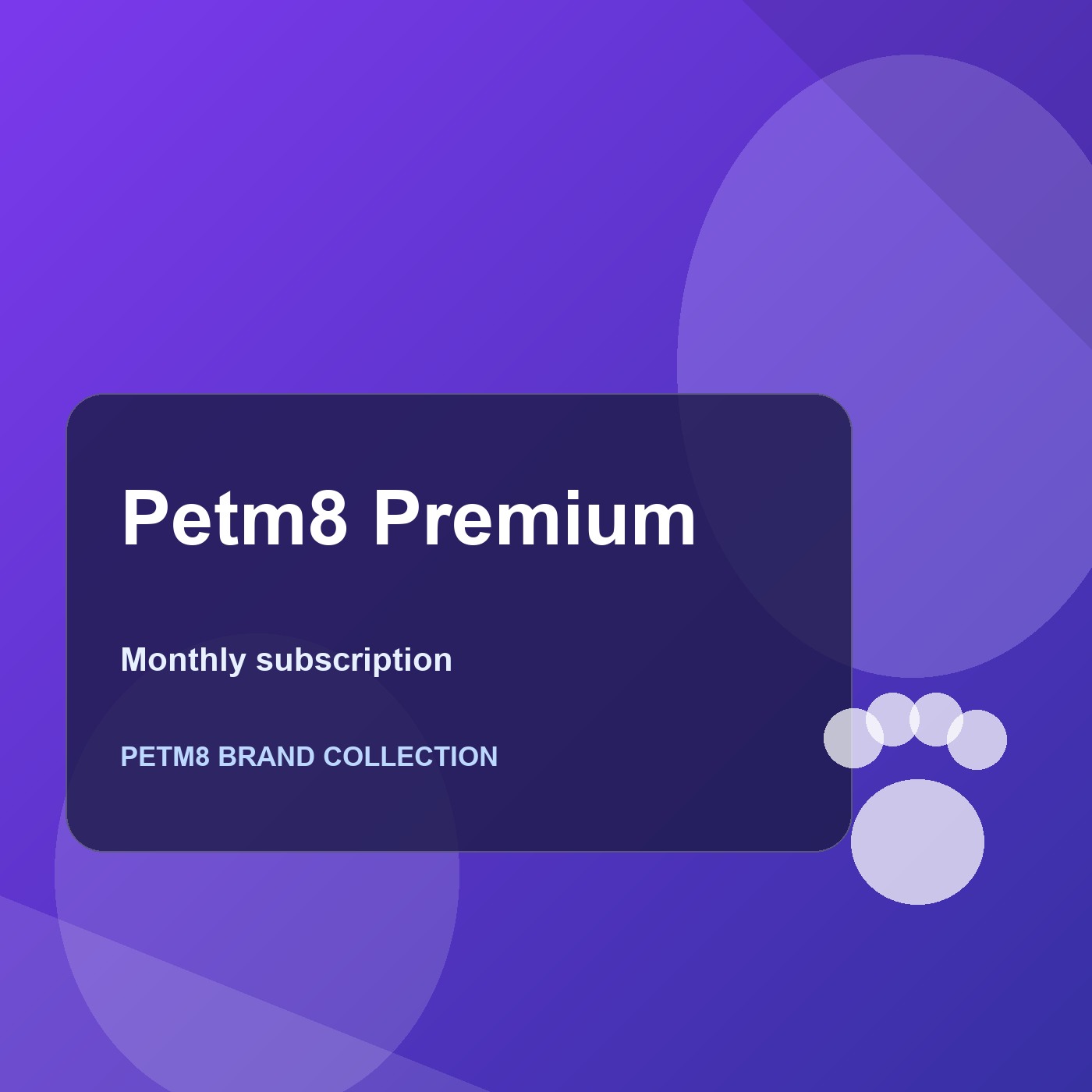 Petm8 Premium Monthly